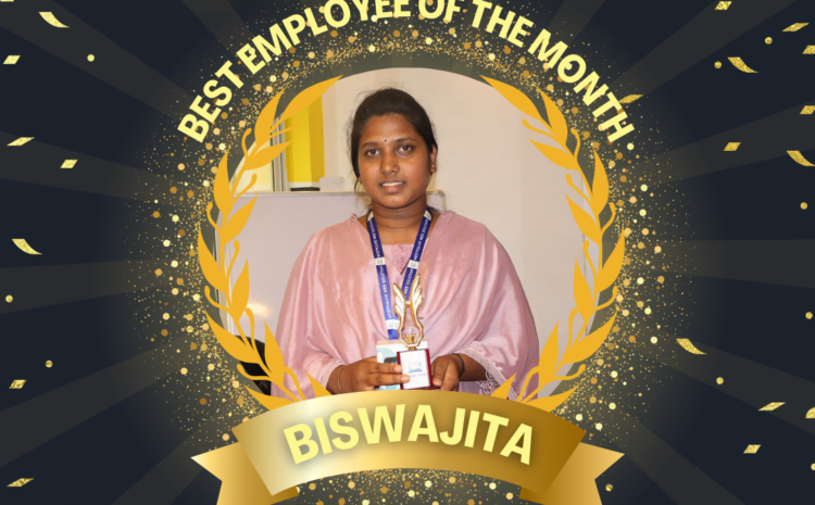 Employee Of The Month Biswajita